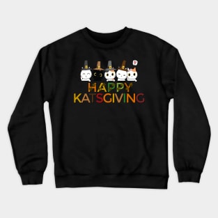 Happy Katsgiving Thanksgiving Cats Lovers Pilgrim Hat Crewneck Sweatshirt